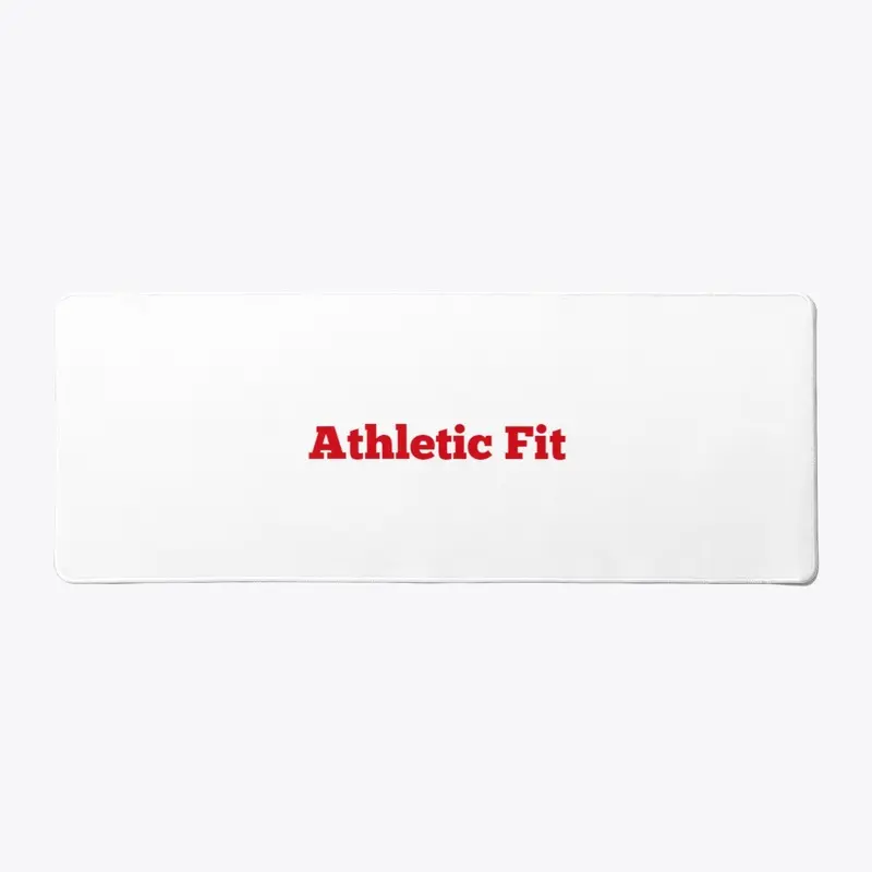 Athletic Fit